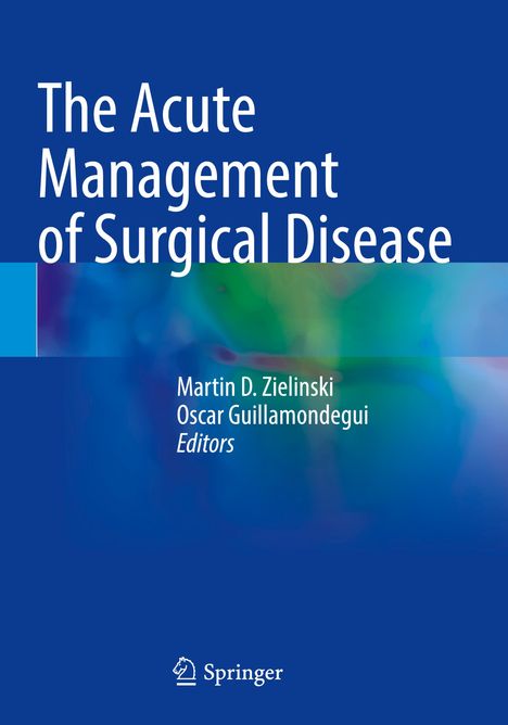 The Acute Management of Surgical Disease, Buch