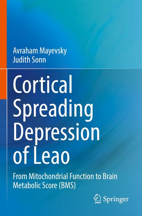 Judith Sonn: Cortical Spreading Depression of Leao, Buch