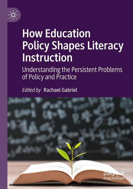 How Education Policy Shapes Literacy Instruction, Buch