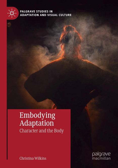 Christina Wilkins: Embodying Adaptation, Buch