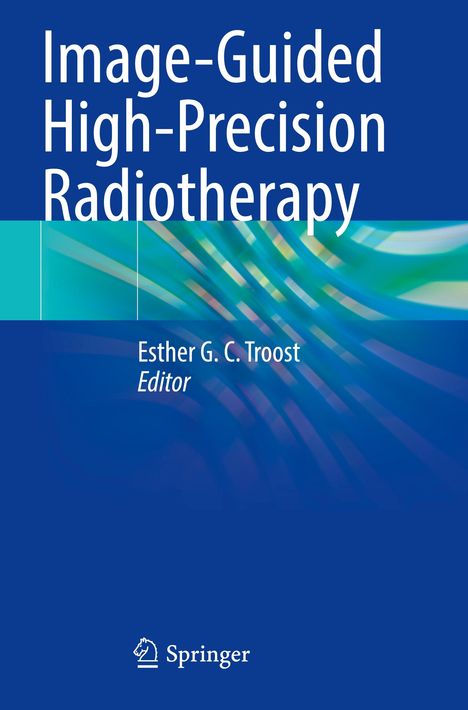 Image-Guided High-Precision Radiotherapy, Buch