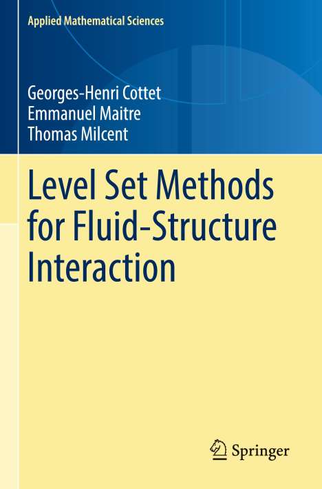 Georges-Henri Cottet: Level Set Methods for Fluid-Structure Interaction, Buch