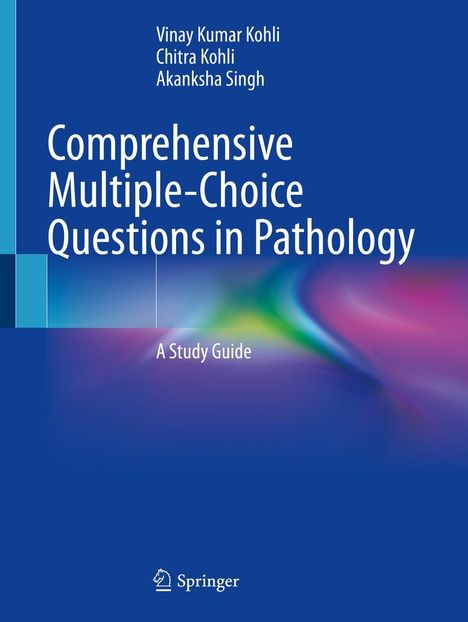 Vinay Kumar Kohli: Comprehensive Multiple-Choice Questions in Pathology, Buch