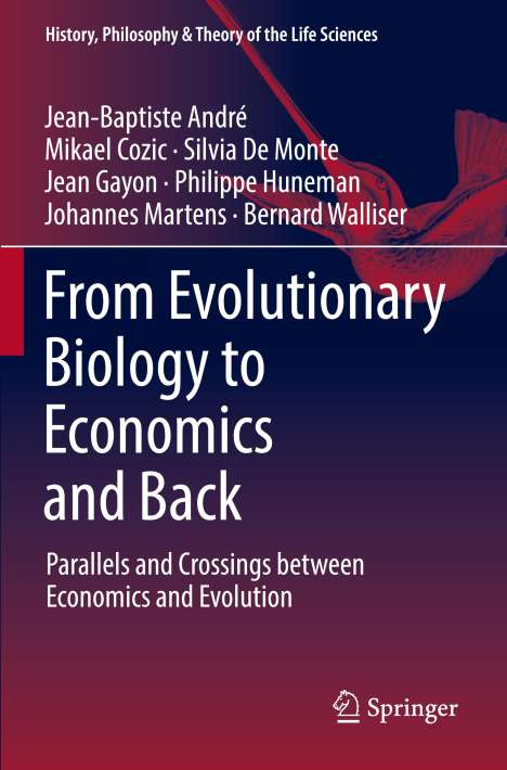 Jean-Baptiste André: From Evolutionary Biology to Economics and Back, Buch