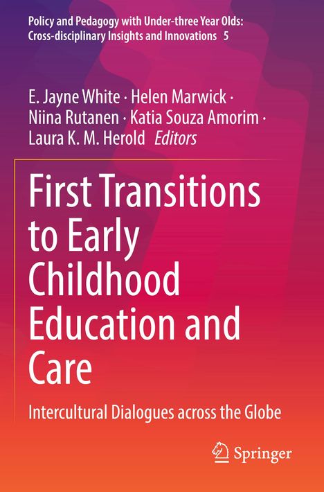 First Transitions to Early Childhood Education and Care, Buch