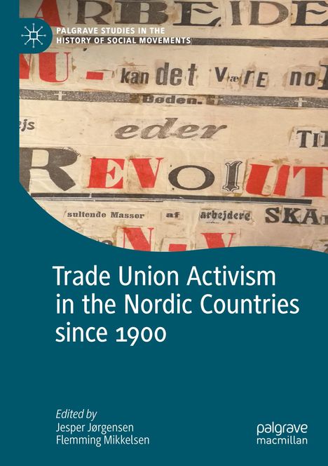 Trade Union Activism in the Nordic Countries since 1900, Buch