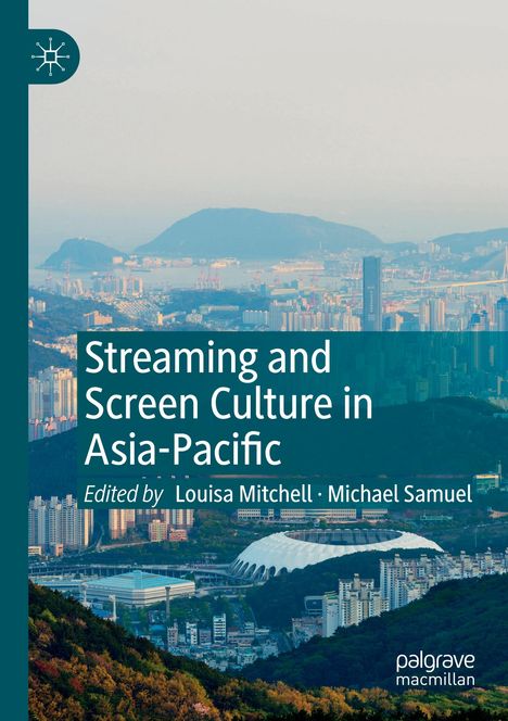 Streaming and Screen Culture in Asia-Pacific, Buch