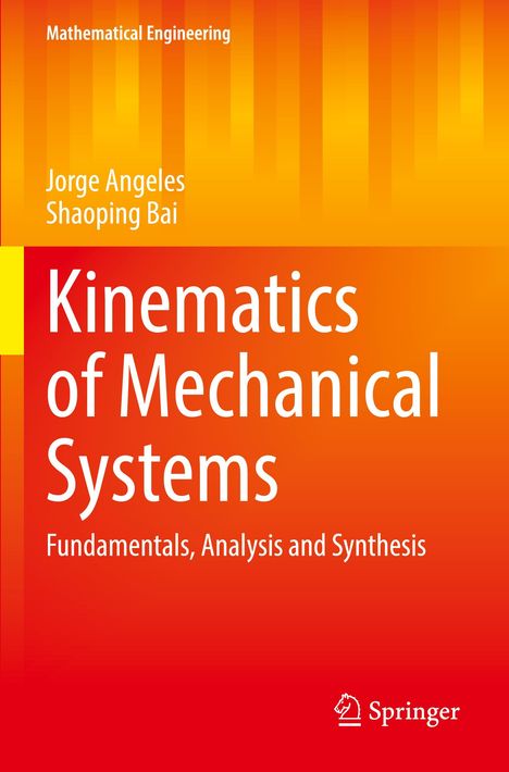 Shaoping Bai: Kinematics of Mechanical Systems, Buch