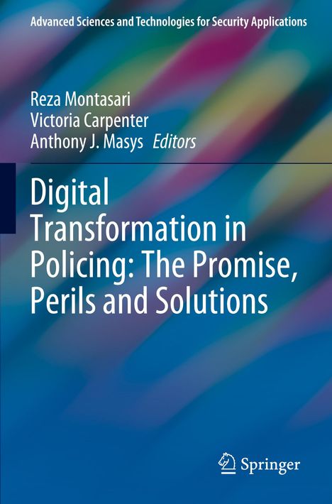 Digital Transformation in Policing: The Promise, Perils and Solutions, Buch