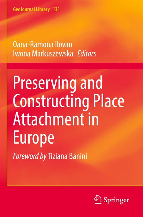 Preserving and Constructing Place Attachment in Europe, Buch
