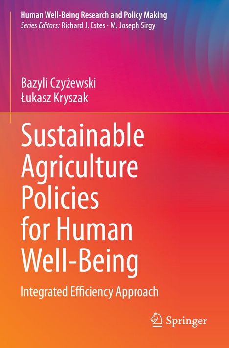 ¿Ukasz Kryszak: Sustainable Agriculture Policies for Human Well-Being, Buch