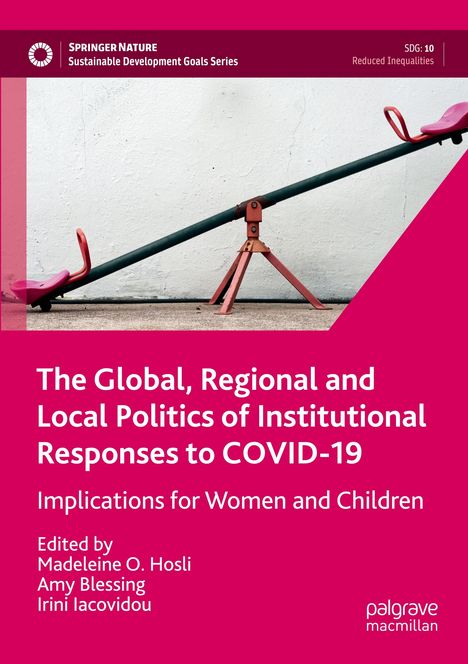 The Global, Regional and Local Politics of Institutional Responses to COVID-19, Buch
