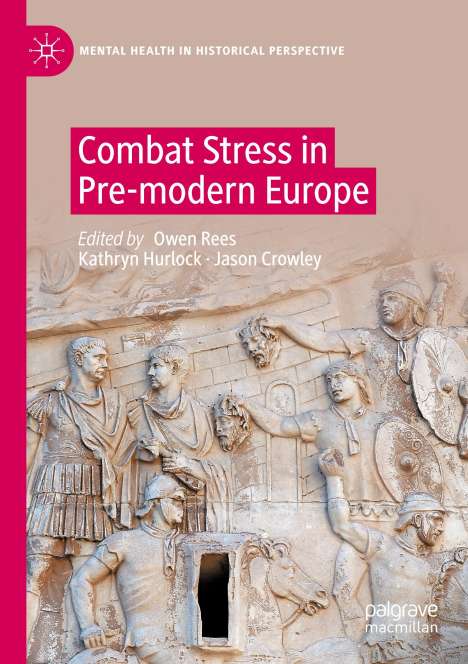 Combat Stress in Pre-modern Europe, Buch