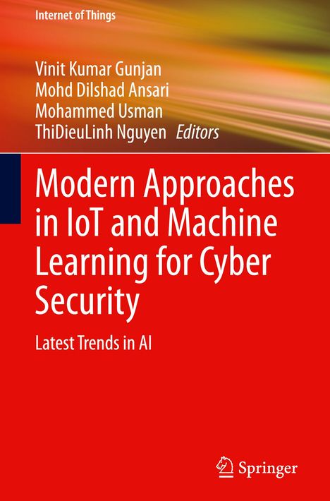 Modern Approaches in IoT and Machine Learning for Cyber Security, Buch