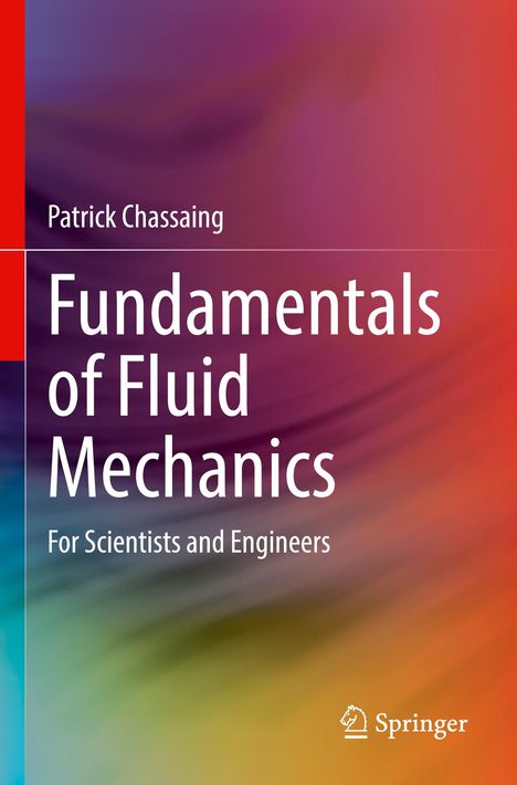 Patrick Chassaing: Fundamentals of Fluid Mechanics, Buch