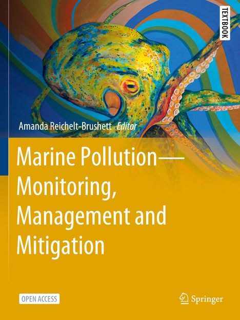 Marine Pollution ¿ Monitoring, Management and Mitigation, Buch