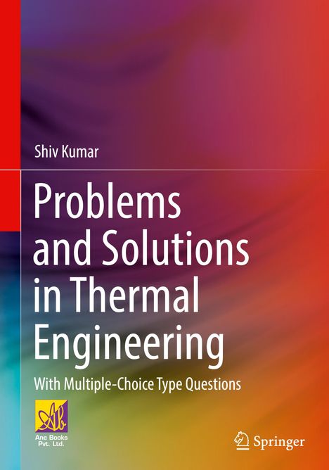 Shiv Kumar: Problems and Solutions in Thermal Engineering, Buch