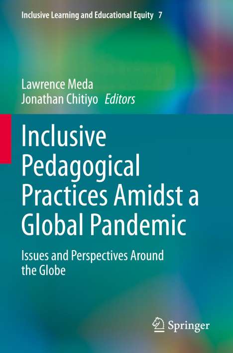 Inclusive Pedagogical Practices Amidst a Global Pandemic, Buch