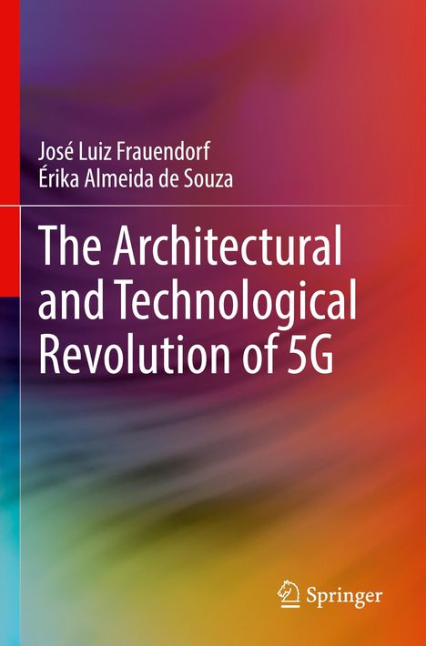 Érika Almeida de Souza: The Architectural and Technological Revolution of 5G, Buch