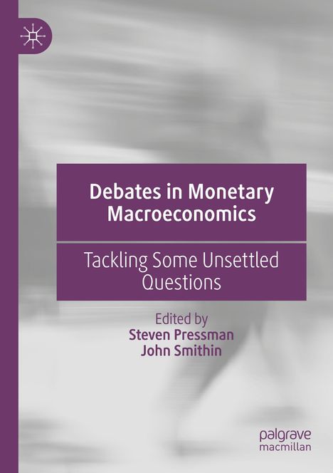 Debates in Monetary Macroeconomics, Buch