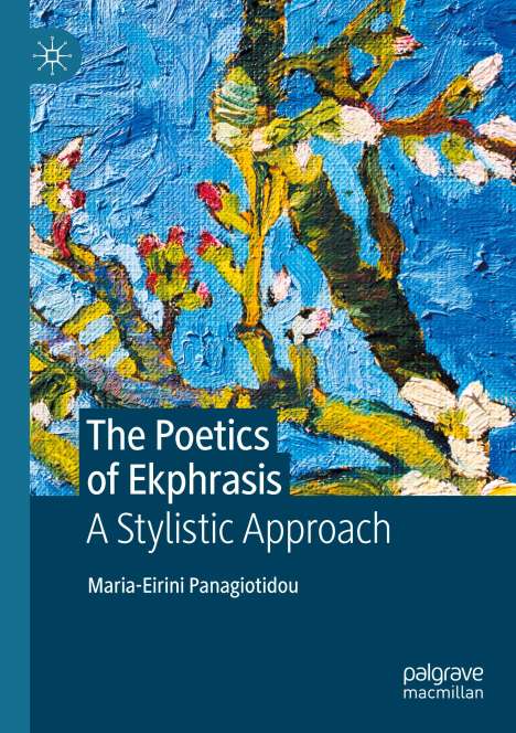 Maria-Eirini Panagiotidou: The Poetics of Ekphrasis, Buch