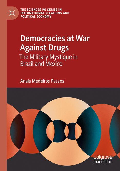 Anaís Medeiros Passos: Democracies at War Against Drugs, Buch