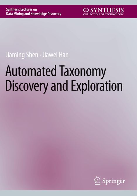 Jiawei Han: Automated Taxonomy Discovery and Exploration, Buch