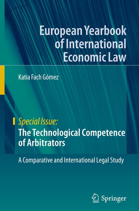 Katia Fach Gómez: The Technological Competence of Arbitrators, Buch