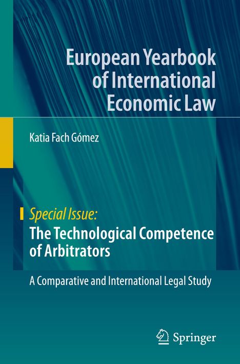 Katia Fach Gómez: The Technological Competence of Arbitrators, Buch