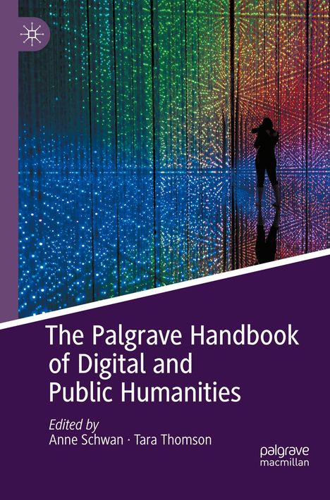 The Palgrave Handbook of Digital and Public Humanities, Buch