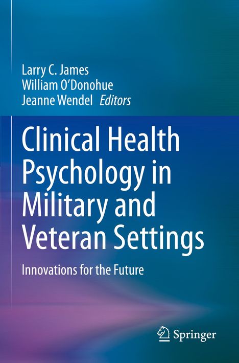 Clinical Health Psychology in Military and Veteran Settings, Buch