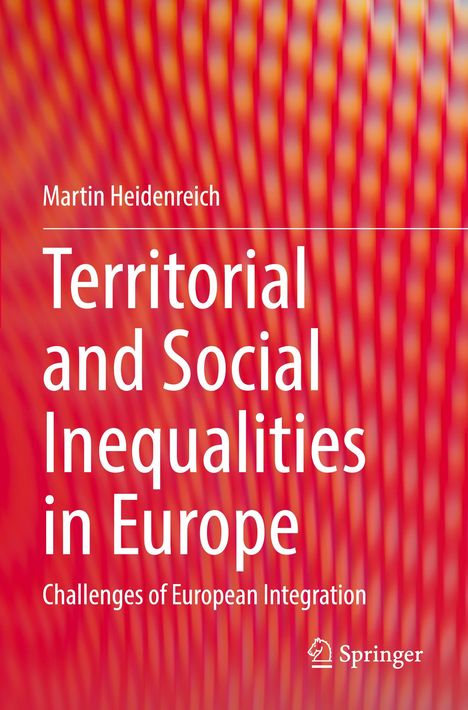 Martin Heidenreich: Territorial and Social Inequalities in Europe, Buch