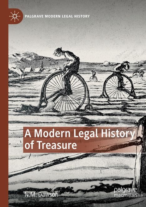 N. M. Dawson: A Modern Legal History of Treasure, Buch