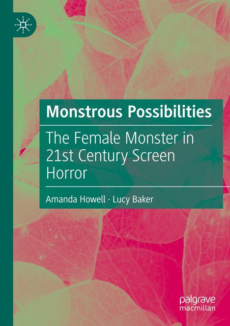 Lucy Baker: Monstrous Possibilities, Buch