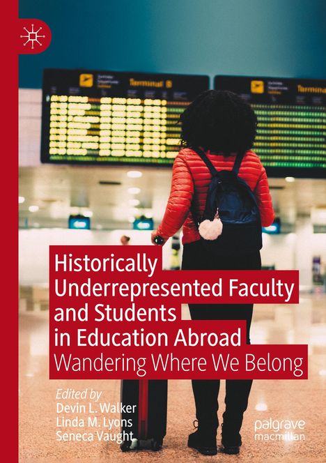 Historically Underrepresented Faculty and Students in Education Abroad, Buch