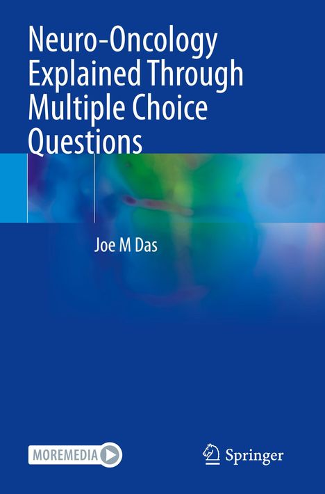 Joe M Das: Neuro-Oncology Explained Through Multiple Choice Questions, Buch