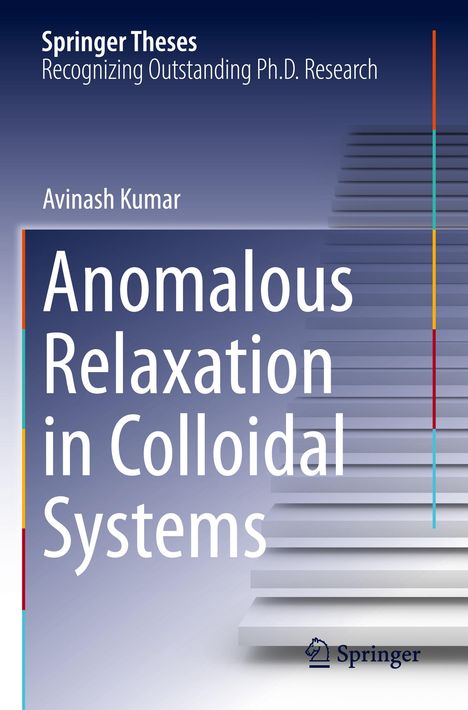 Avinash Kumar: Anomalous Relaxation in Colloidal Systems, Buch