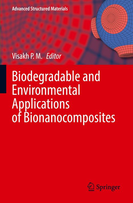 Biodegradable and Environmental Applications of Bionanocomposites, Buch