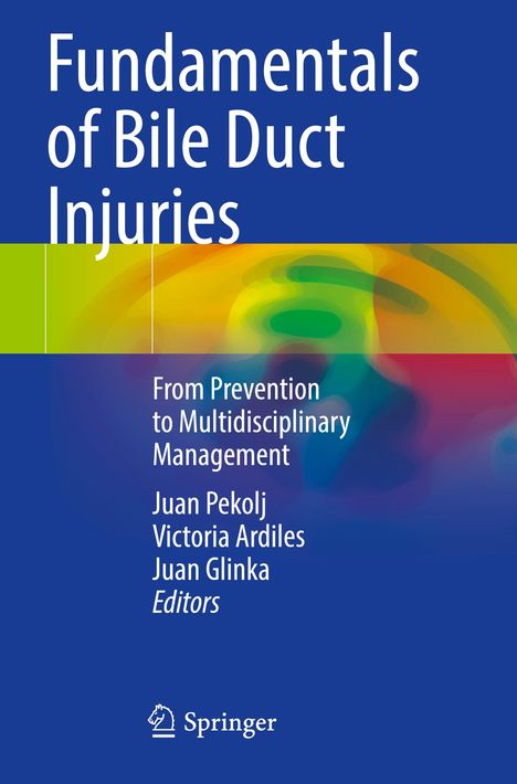 Fundamentals of Bile Duct Injuries, Buch