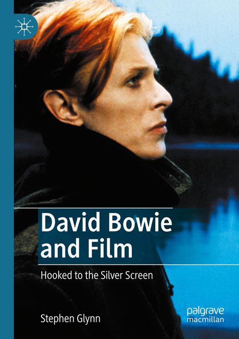 Stephen Glynn: David Bowie and Film, Buch