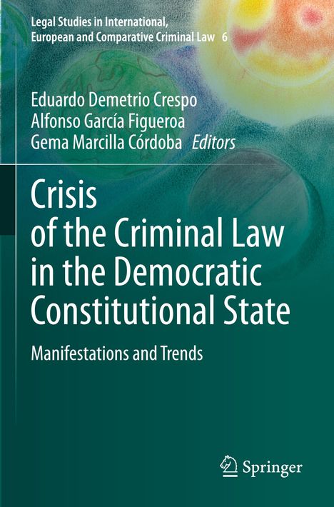 Crisis of the Criminal Law in the Democratic Constitutional State, Buch