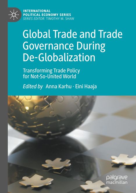 Global Trade and Trade Governance During De-Globalization, Buch