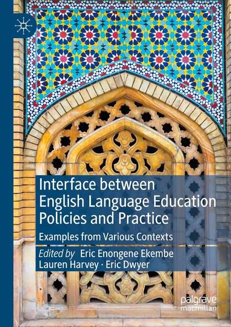 Interface between English Language Education Policies and Practice, Buch