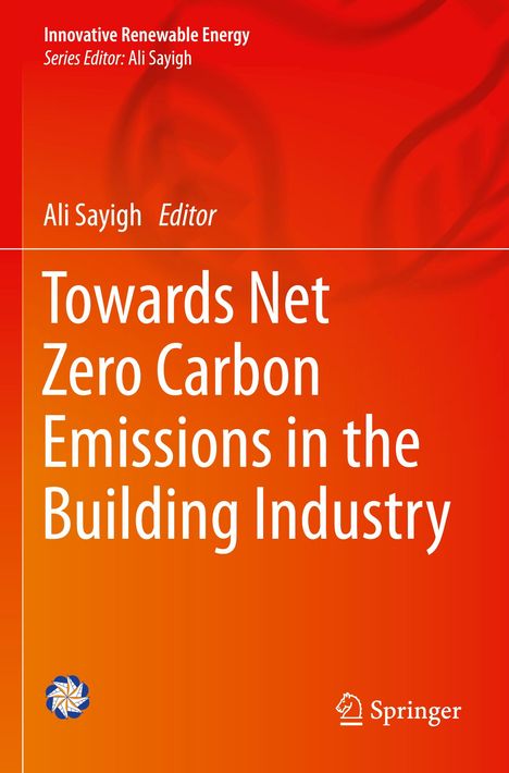 Towards Net Zero Carbon Emissions in the Building Industry, Buch