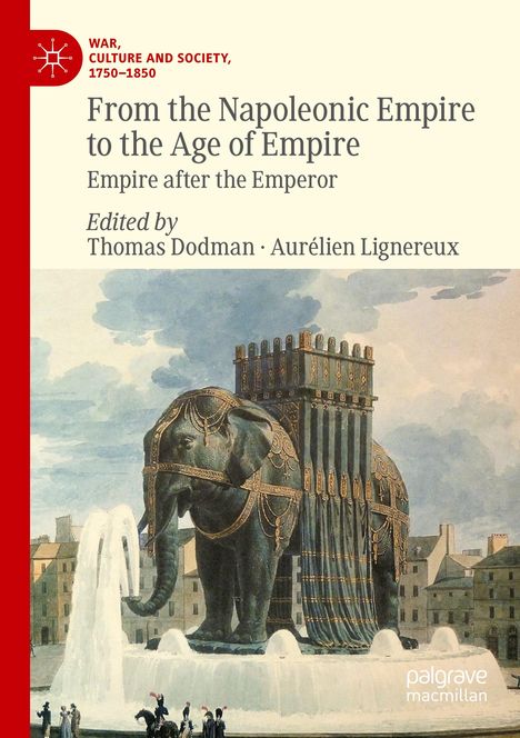 From the Napoleonic Empire to the Age of Empire, Buch