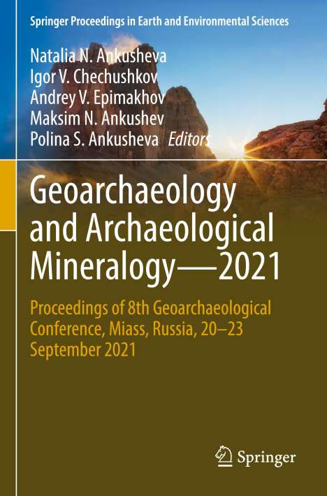 Geoarchaeology and Archaeological Mineralogy¿2021, Buch