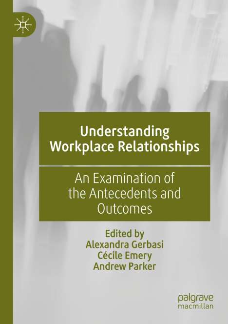 Understanding Workplace Relationships, Buch