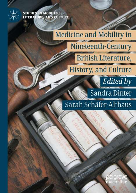 Medicine and Mobility in Nineteenth-Century British Literature, History, and Culture, Buch