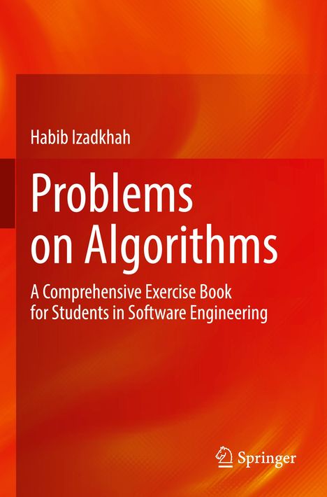 Habib Izadkhah: Problems on Algorithms, Buch