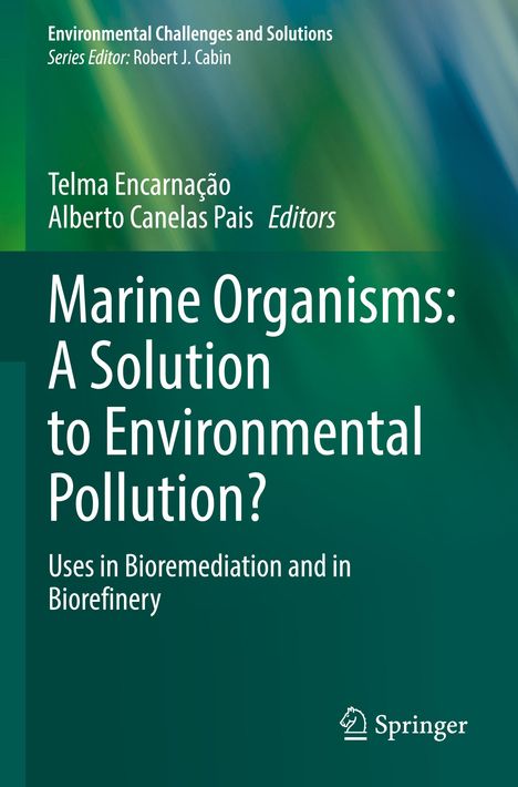 Marine Organisms: A Solution to Environmental Pollution?, Buch